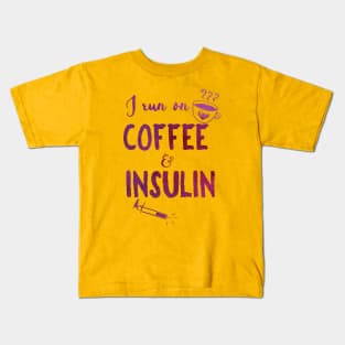 Coffee and Insulin - purple Kids T-Shirt